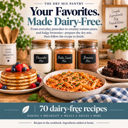 The Dry Mix Pantry: Dairy-Free Version
